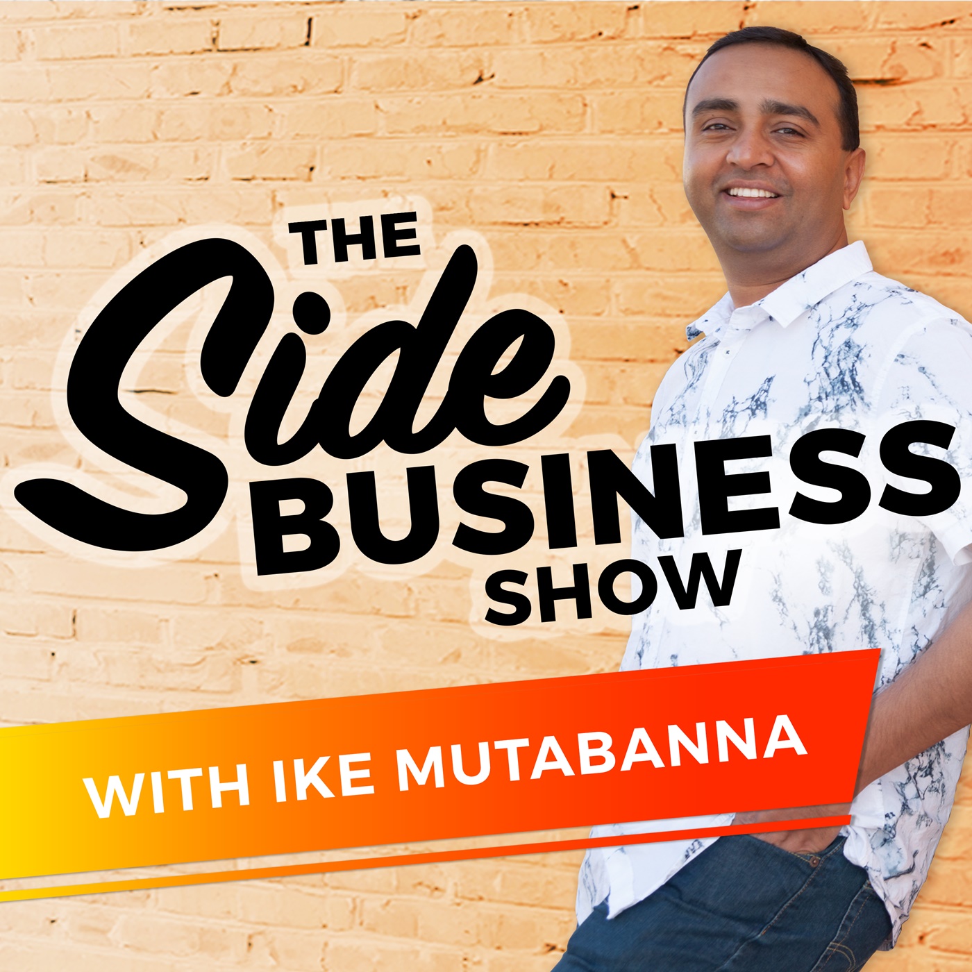 The Side Business Show with Ike Mutabanna
