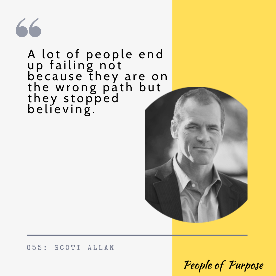 055: Scott Allan - Helping People to Maximize Their Greatest Potential and Live a Bold and Thriving Lifestyle