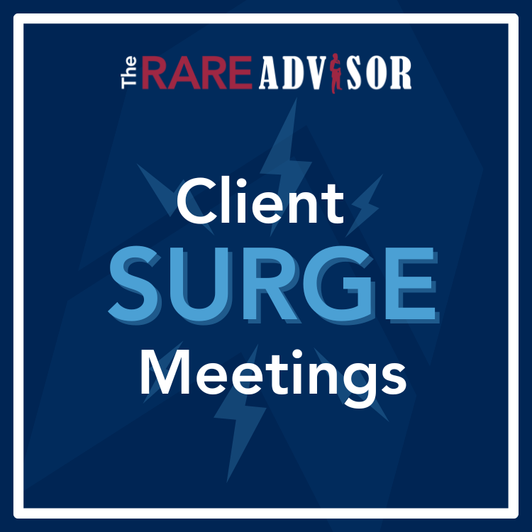 Why Top Advisors Use Client Surge Meetings