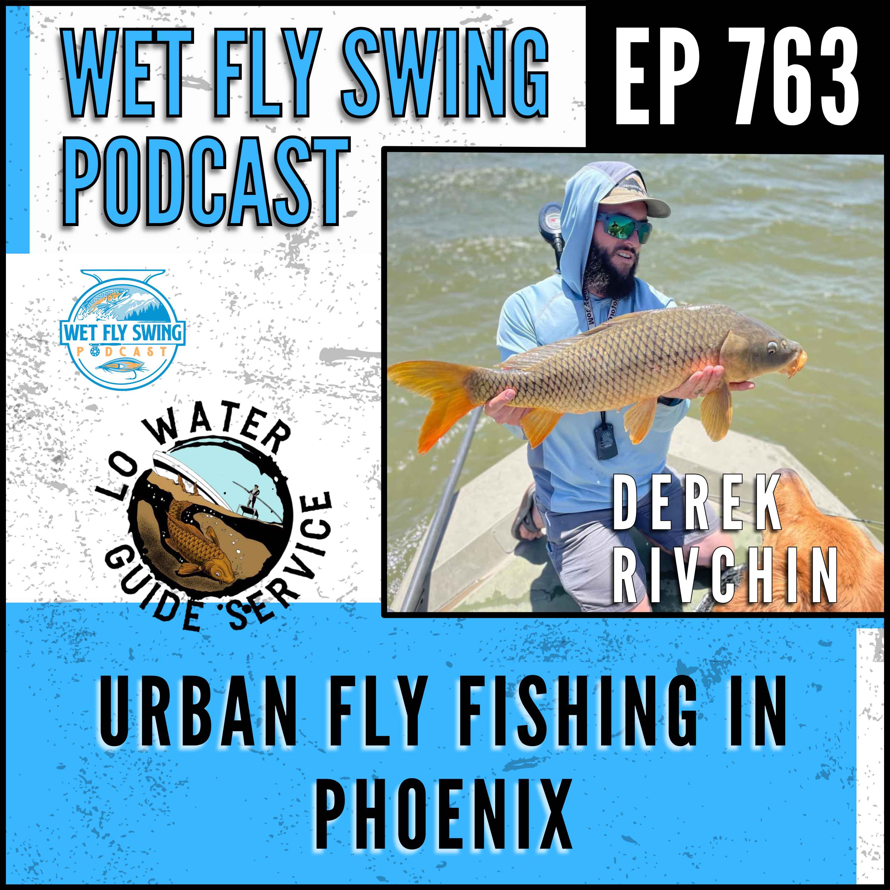 Urban Fly Fishing in Phoenix with Derek Rivchin – Carp on the Fly, Canal Tactics, Lo Water Guide Service