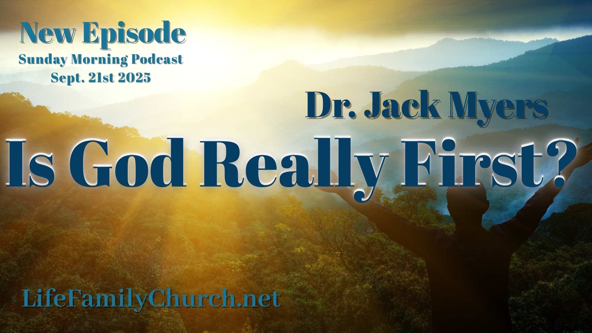 Is God Really First? | 09.21.2025 AM