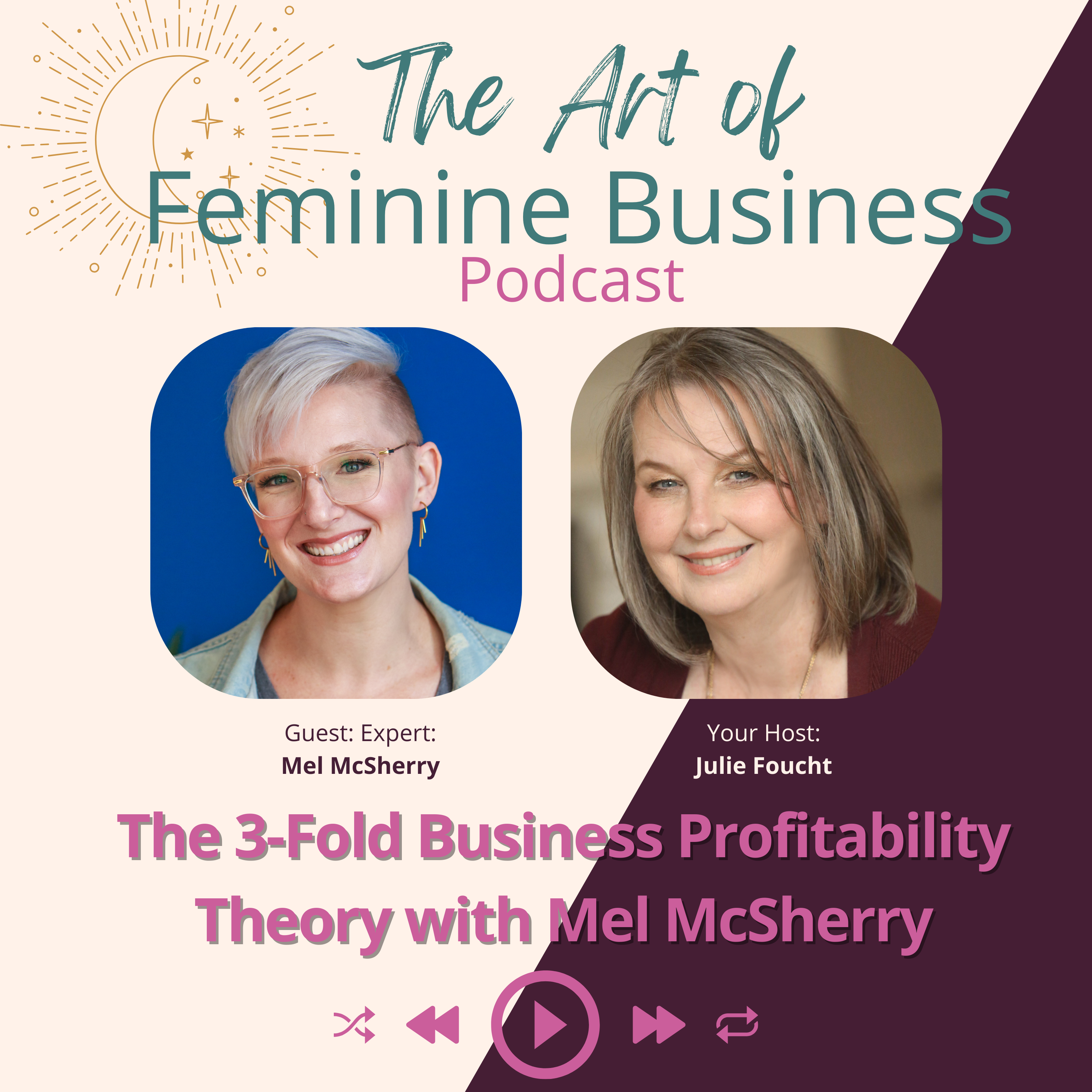 The Art of Feminine Business with Julie Foucht