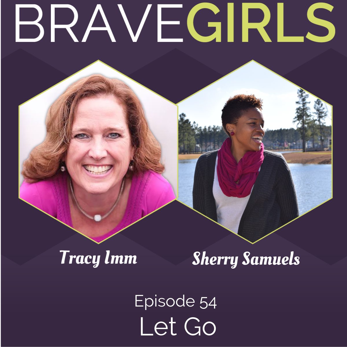 Brave Girls with Tracy Imm