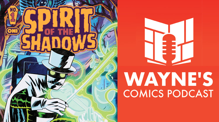 Wayne's Comics Podcast #726: Interview with Nick Cagnetti