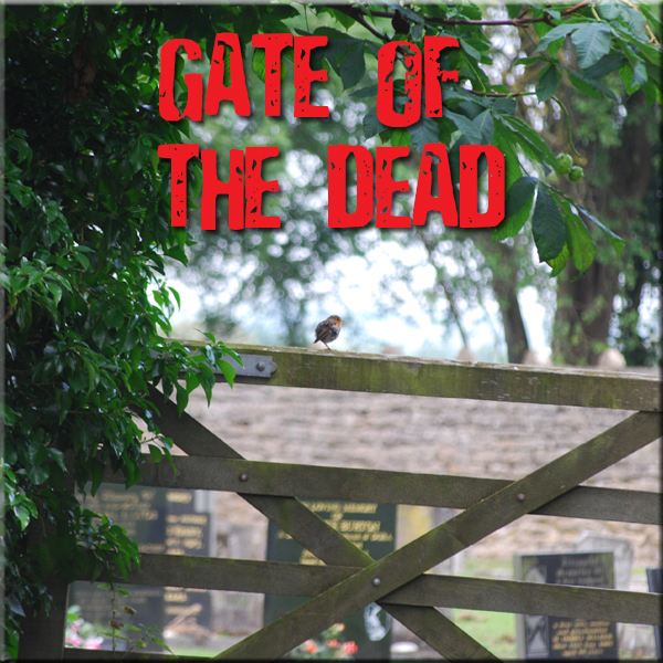 HAUNTOGRAPHY SPECIAL Part II - Gate of the Dead