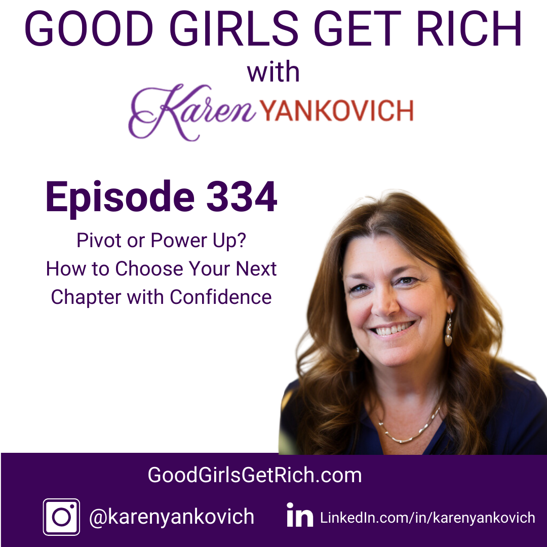 Pivot or Power Up? How to Choose Your Next Chapter with Confidence