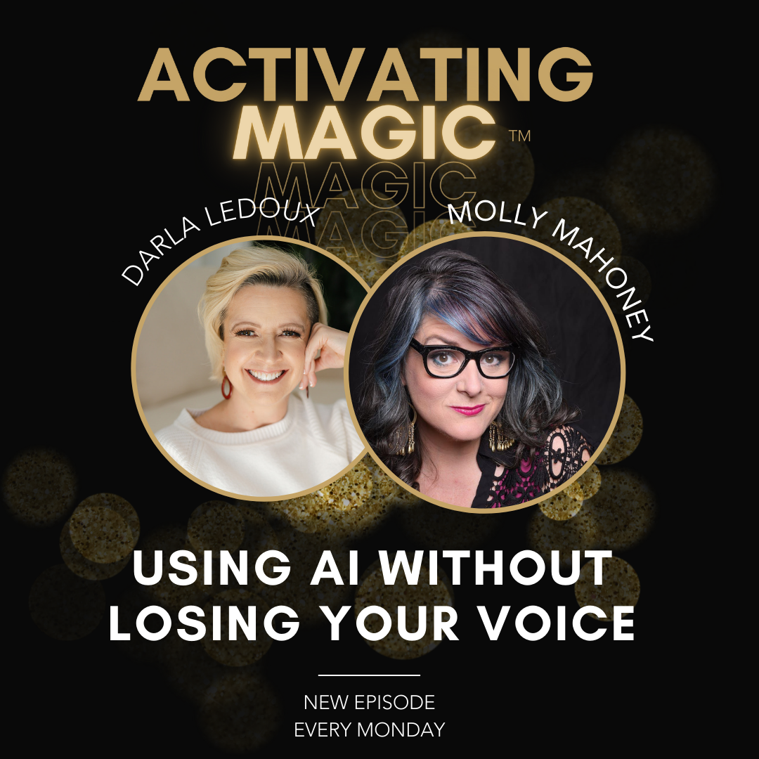 The Secret to Being Authentically You in Business Using AI Tools with Molly Mahoney