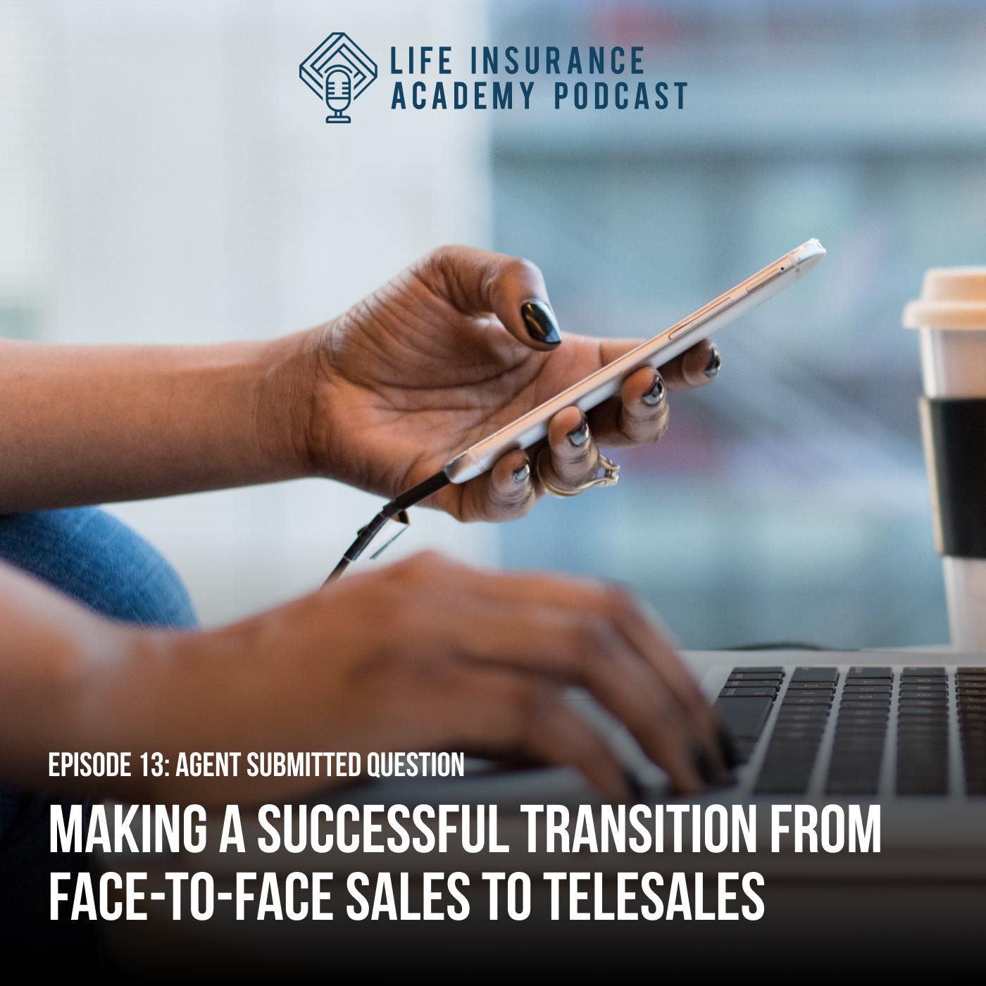Making a Successful Transition from Face-to-Face Sales to Telesales