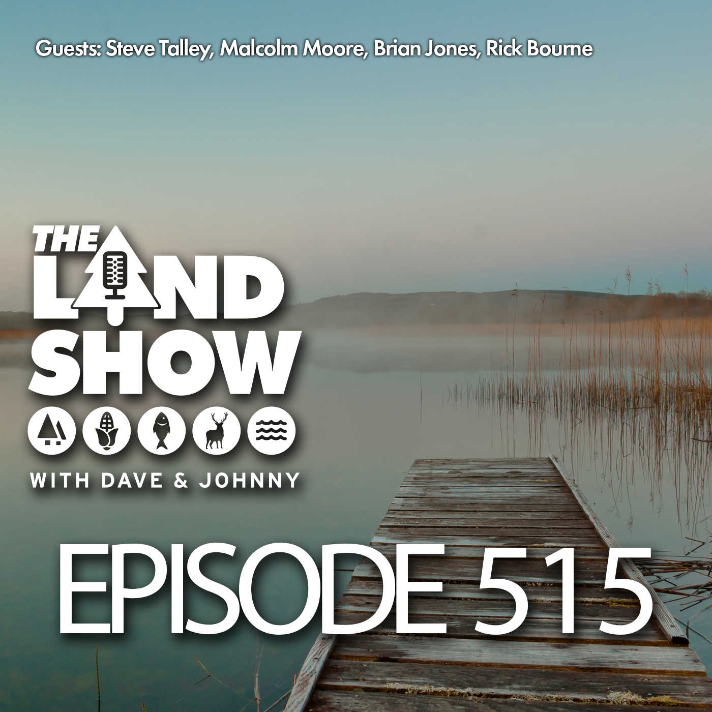 The Land Show Episode 515