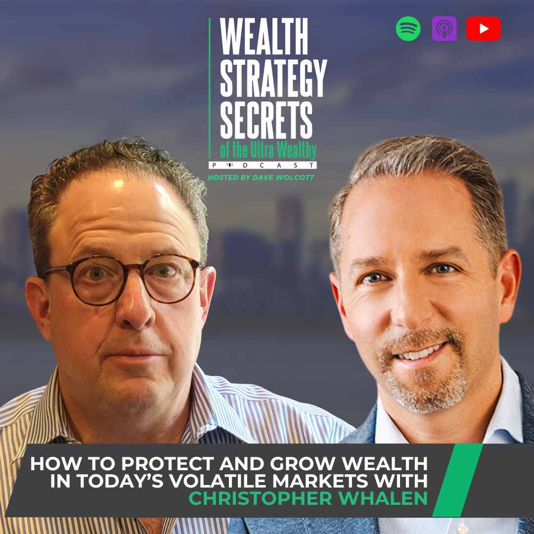 cover of episode How to Protect and Grow Wealth in Today’s Volatile Markets with Christopher Whalen