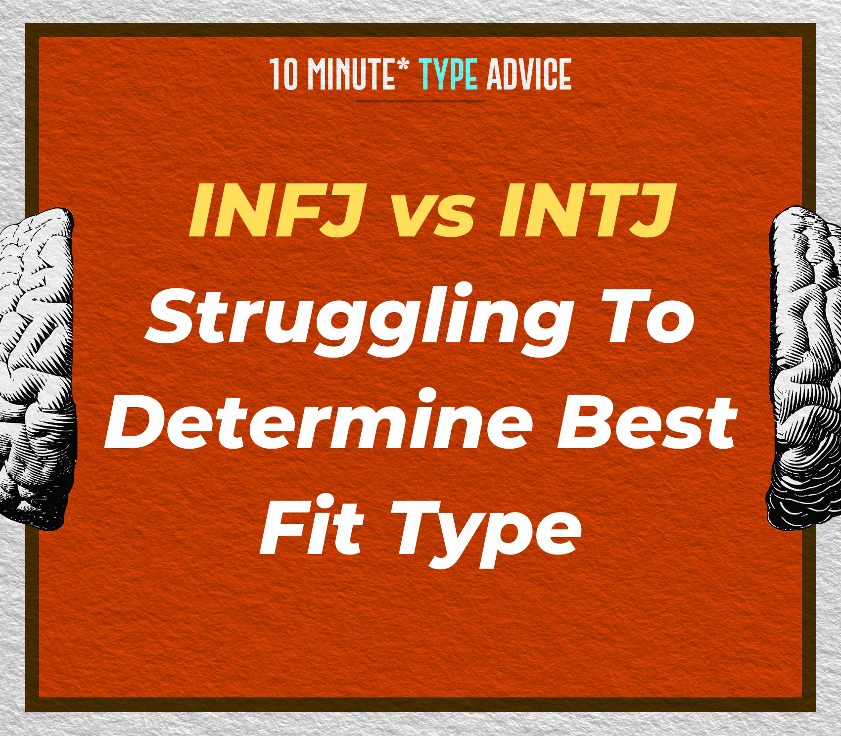 INFJ vs INTJ - Struggling To Determine Best Fit Type| 10 Min Type Advice | S03:E04