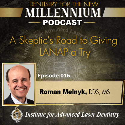 Dentistry for the New Millennium