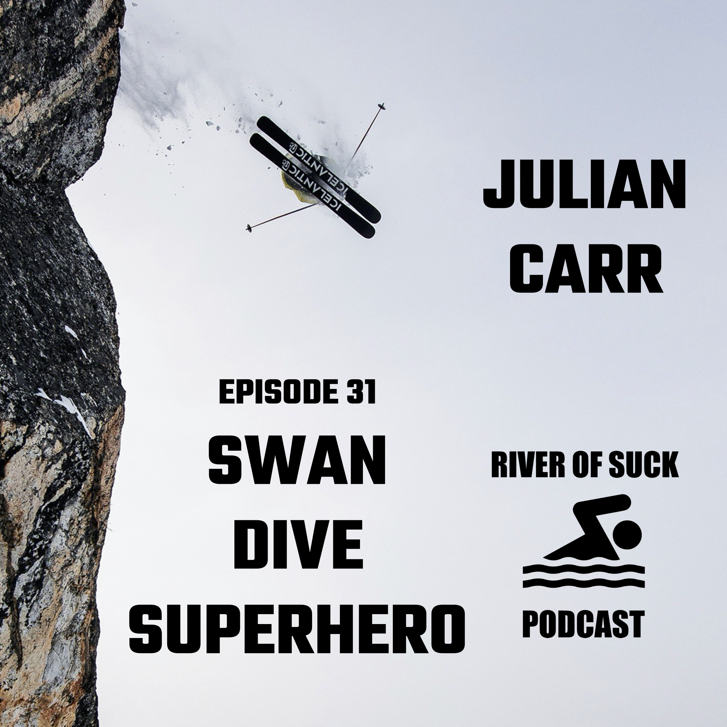 31 - Julian Carr - Swan Dive Superhero