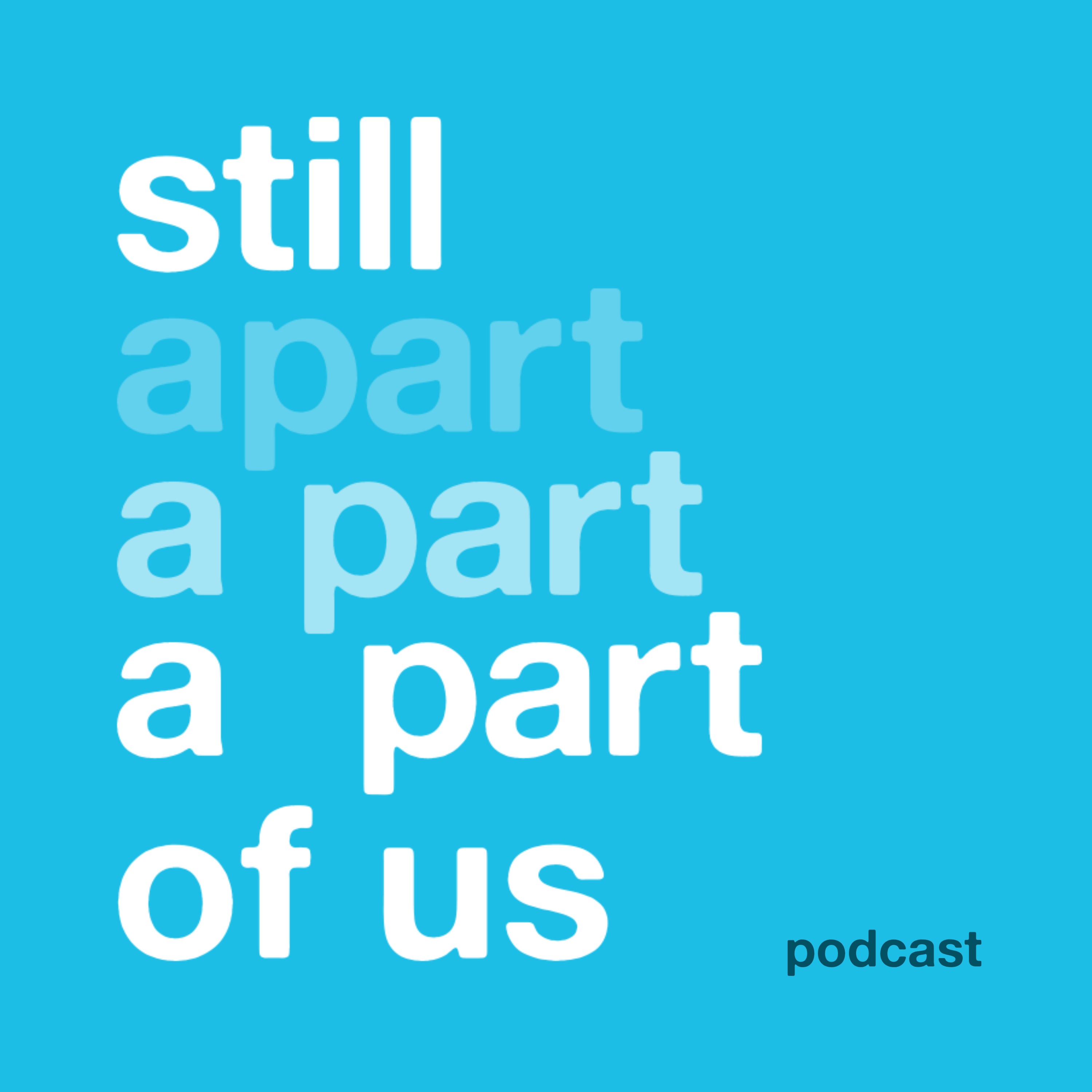 Still A Part of Us