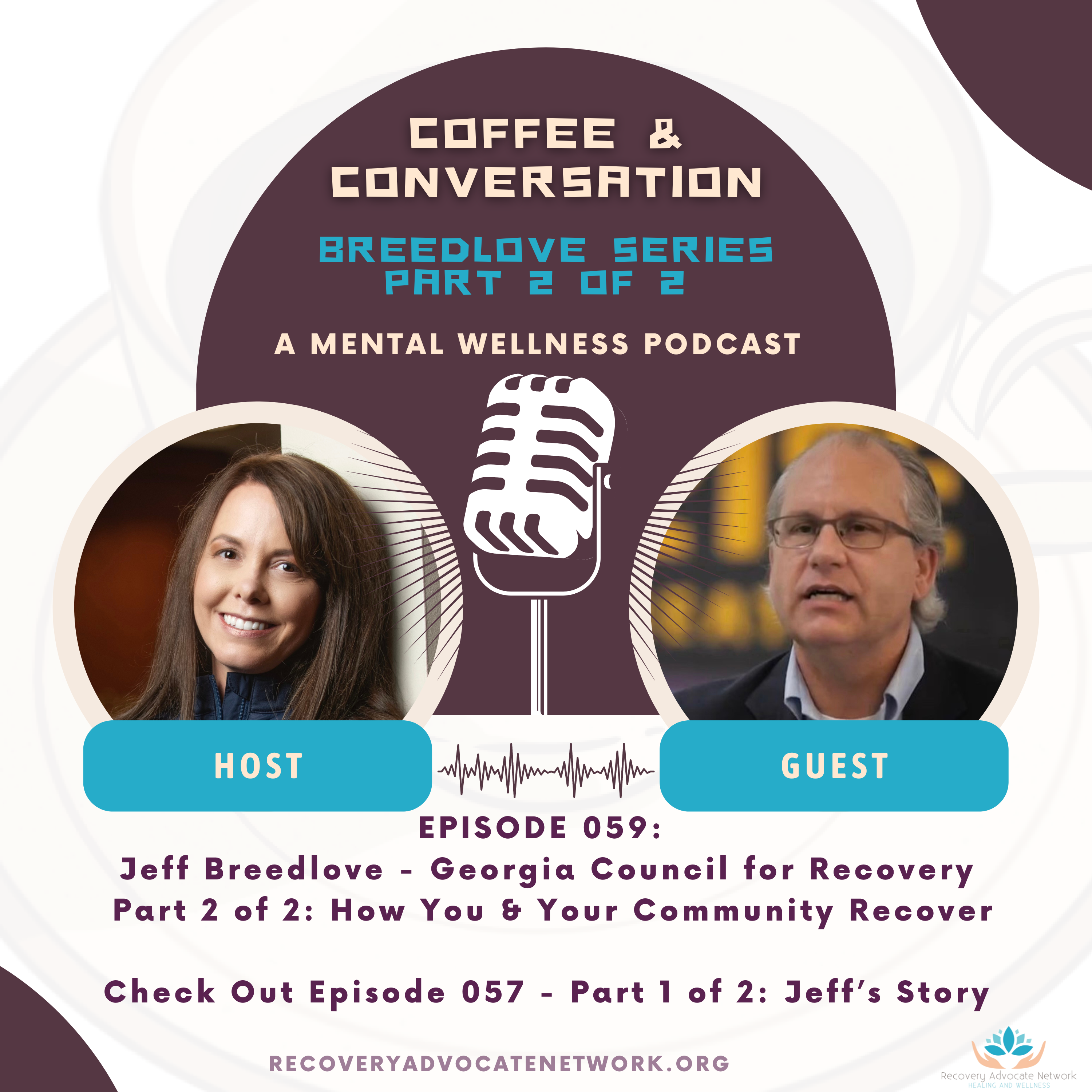 Recovery Advocate Network: Coffee & Conversation
