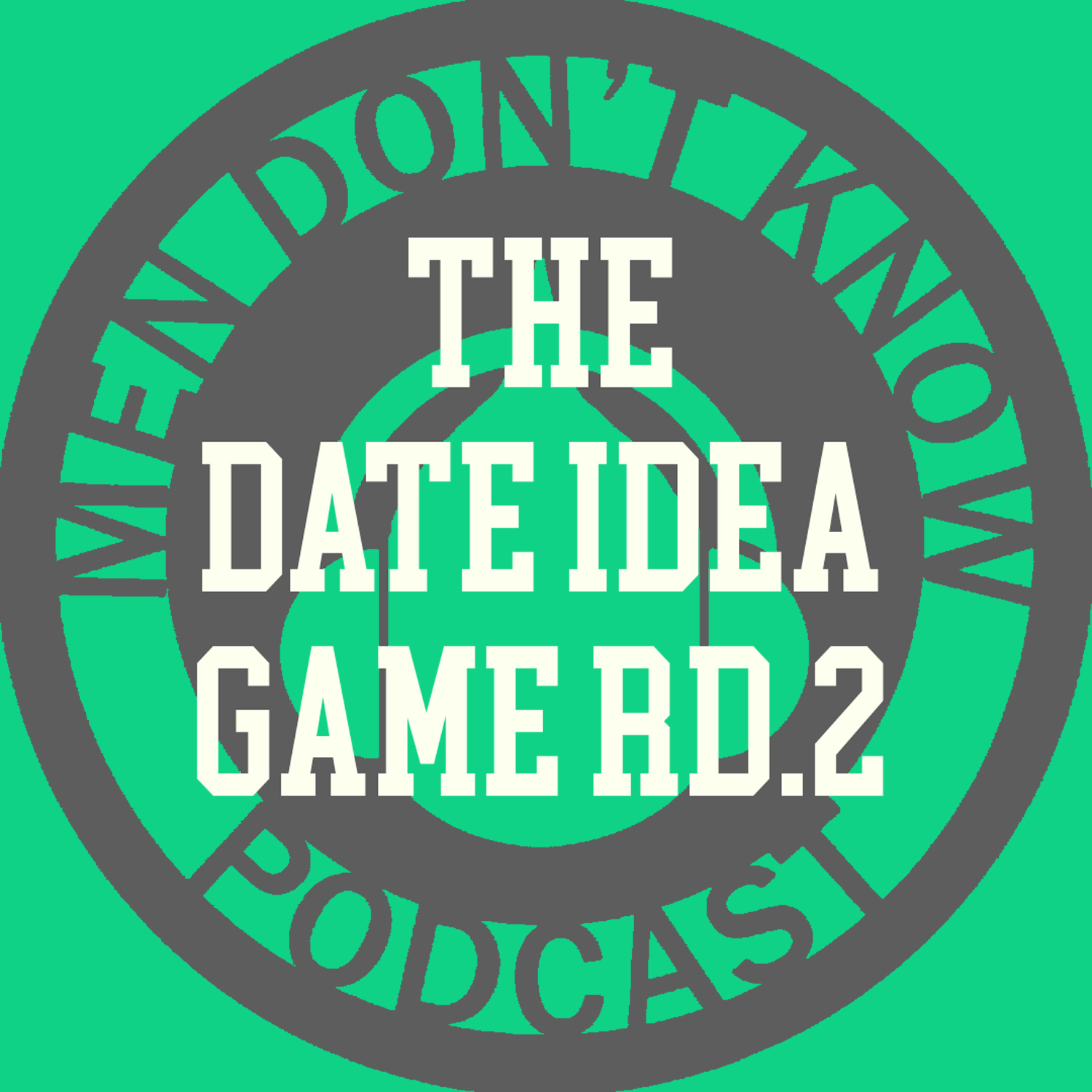 THE DATE IDEA GAME RD2.