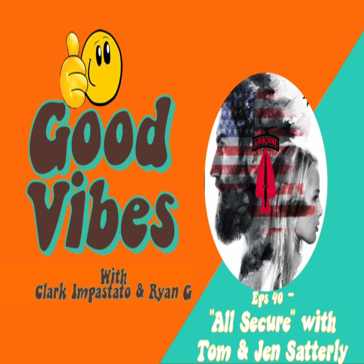 Good Vibes Podcast with Clark Impastato and Ryan G