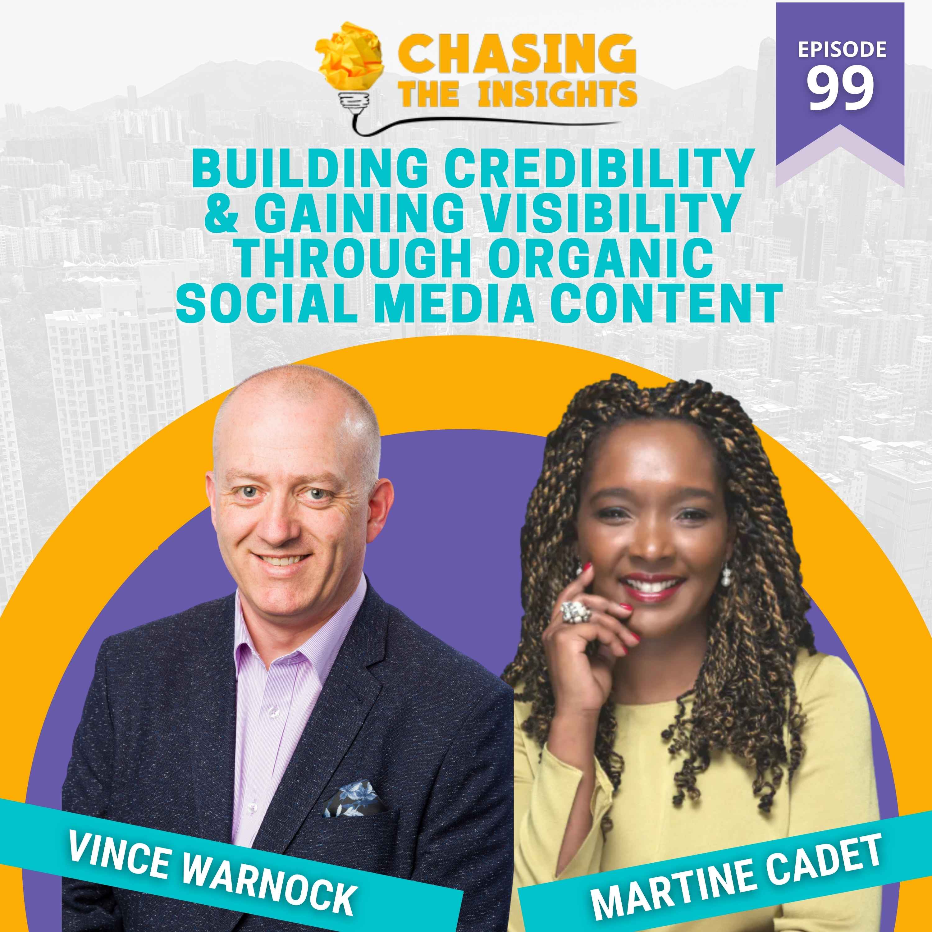 EP99 - Martine Cadet on building credibility and gaining visibility