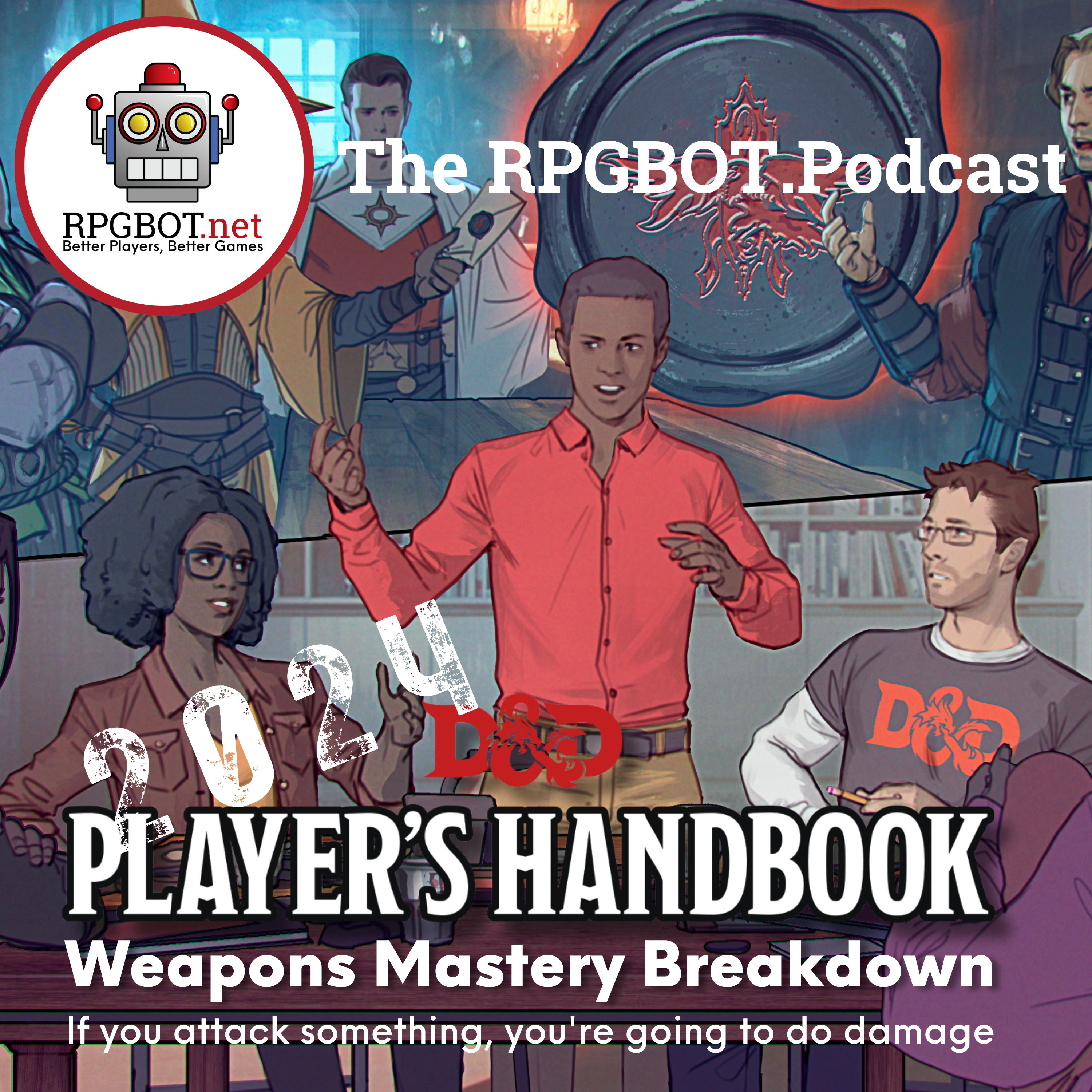 2024 D&D PHB WEAPON MASTERY BREAKDOWN: If you attack something, you're going to do damage