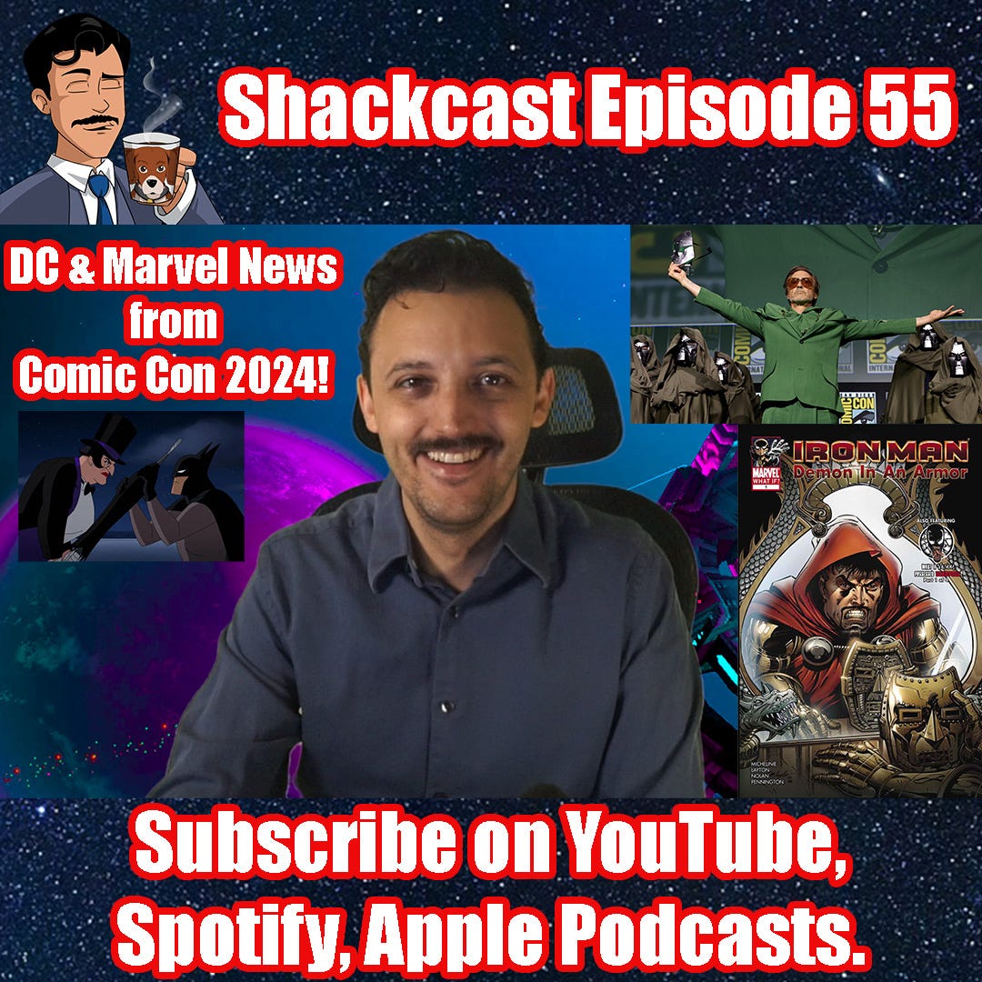 DC & Marvel News From Comic Con 2024! | Shackcast Episode 55 LIVE!