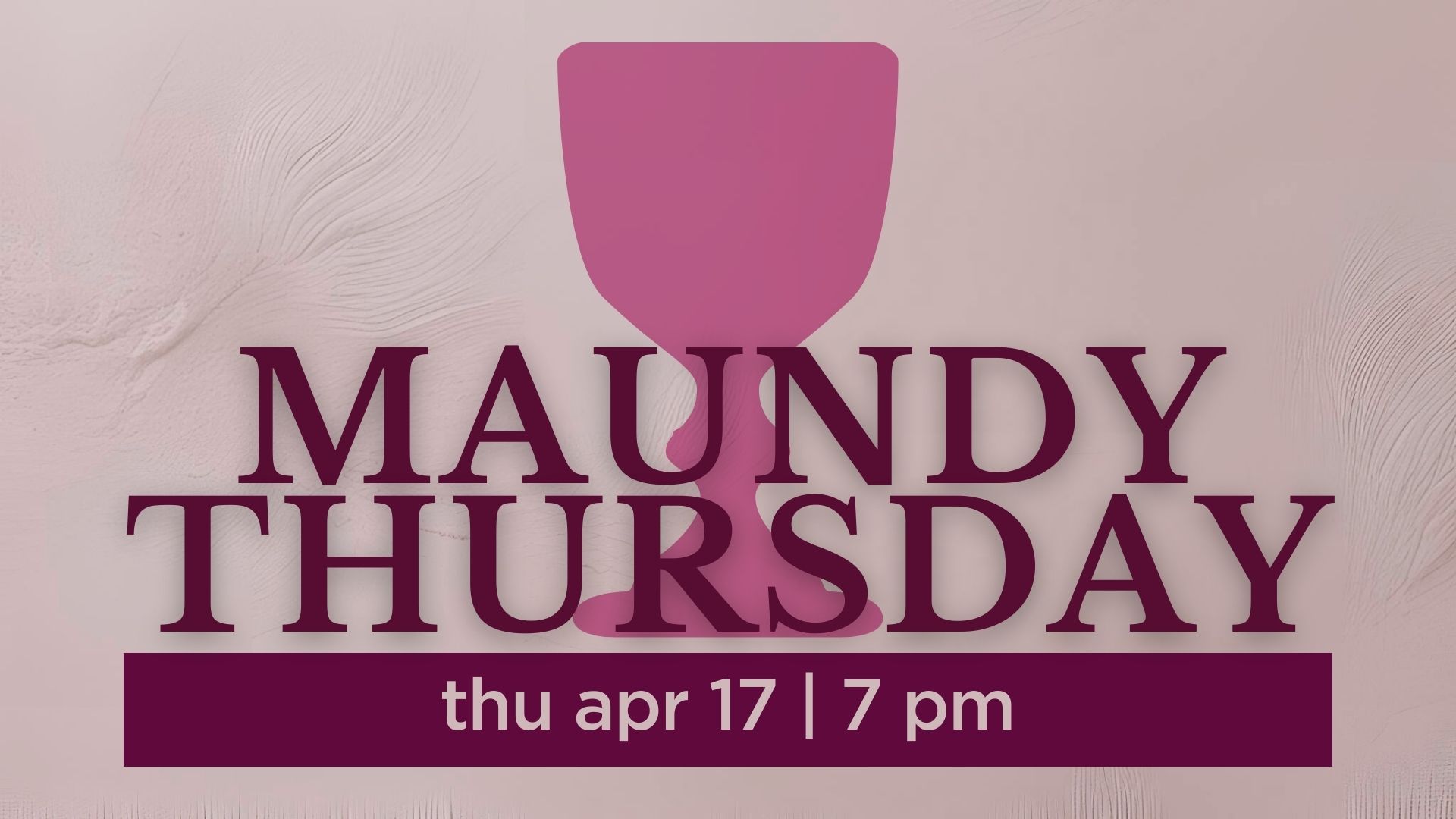 Maundy Thursday 2025