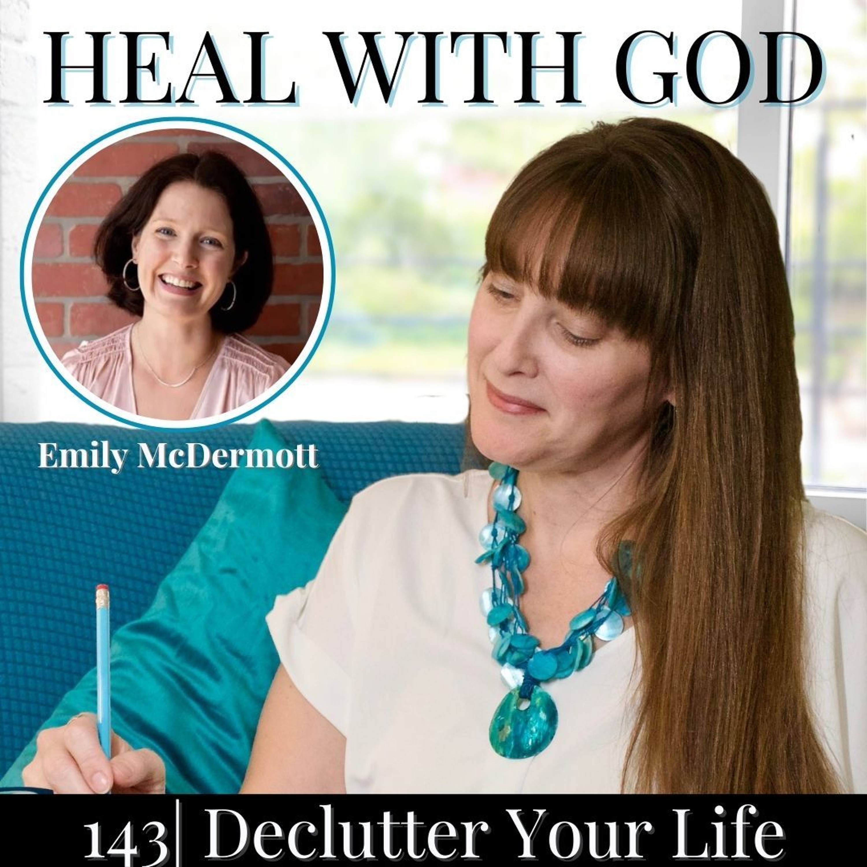 Heal with God | Christian, Deliverance, Discernment, Healing with Prayer, Prophetic, Guilt