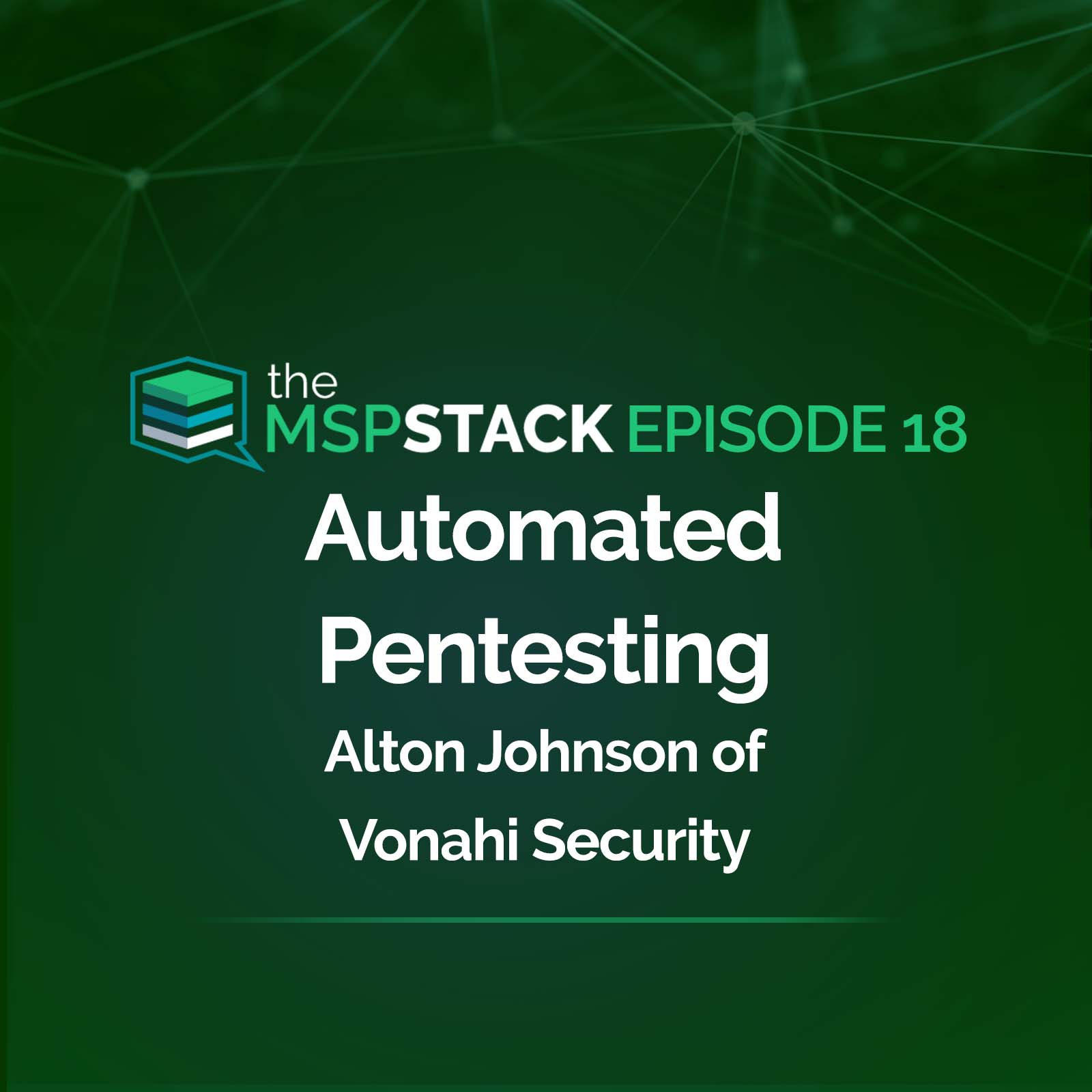 Automated Pentesting with Alton Johnson from Vonahi Security