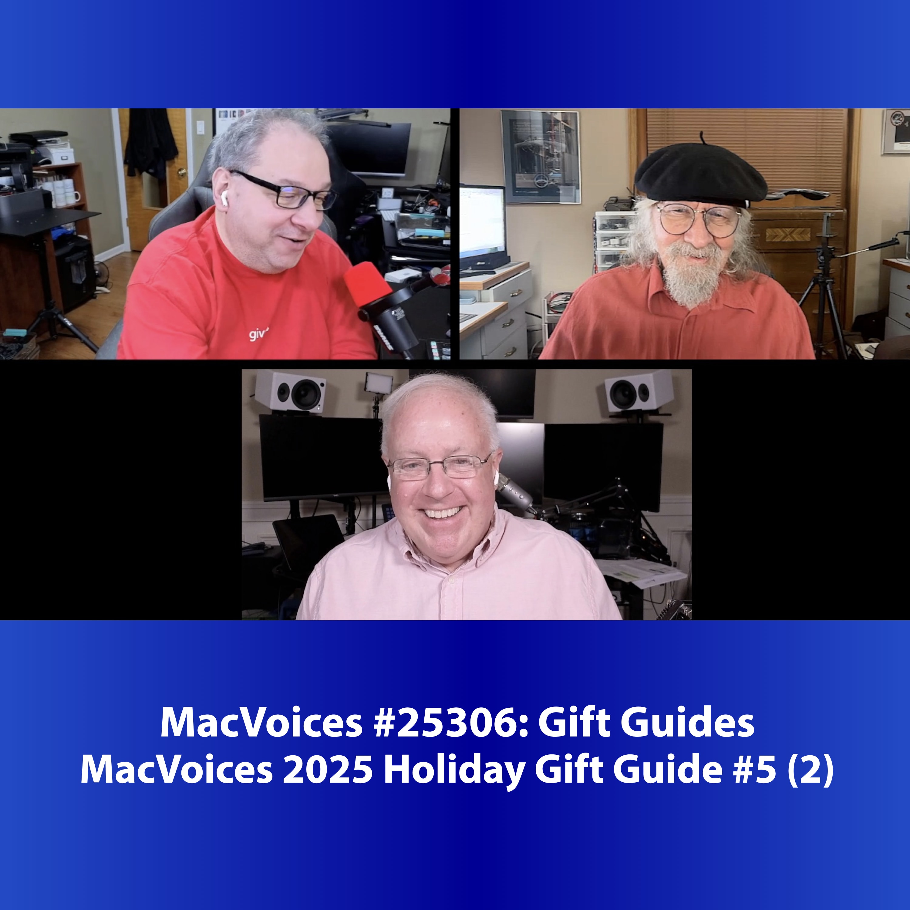 MacVoices #25306: 2025 MacVoices Holiday Gift Guide #5 (2)