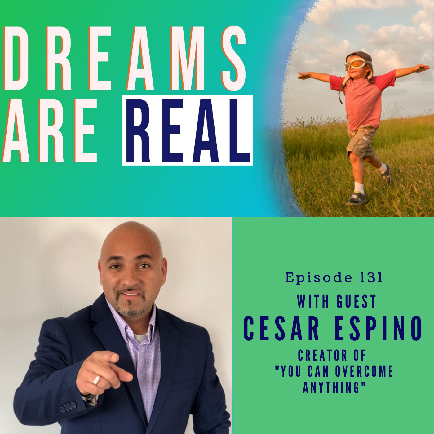 Ep 131: You Can Overcome Anything! with Author and Real Estate Investor Cesar Espino