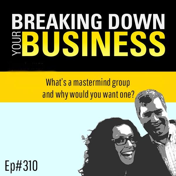 Breaking Down Your Business | Small Business | Business Owners | Entrepreneurship | Leadership