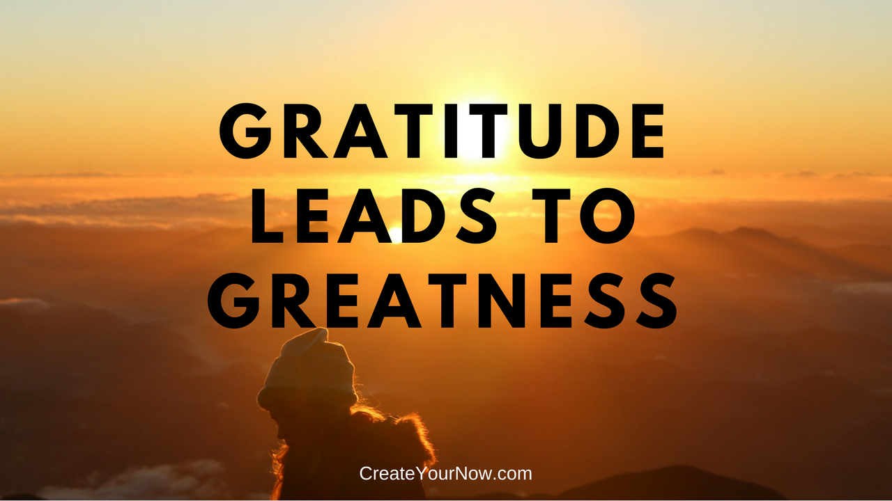 951 Gratitude Leads to Greatness