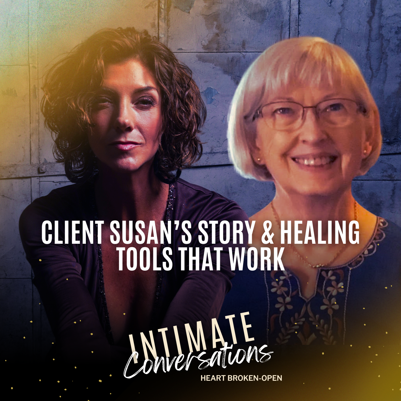 Client Susan's Story & Healing Tools That Work