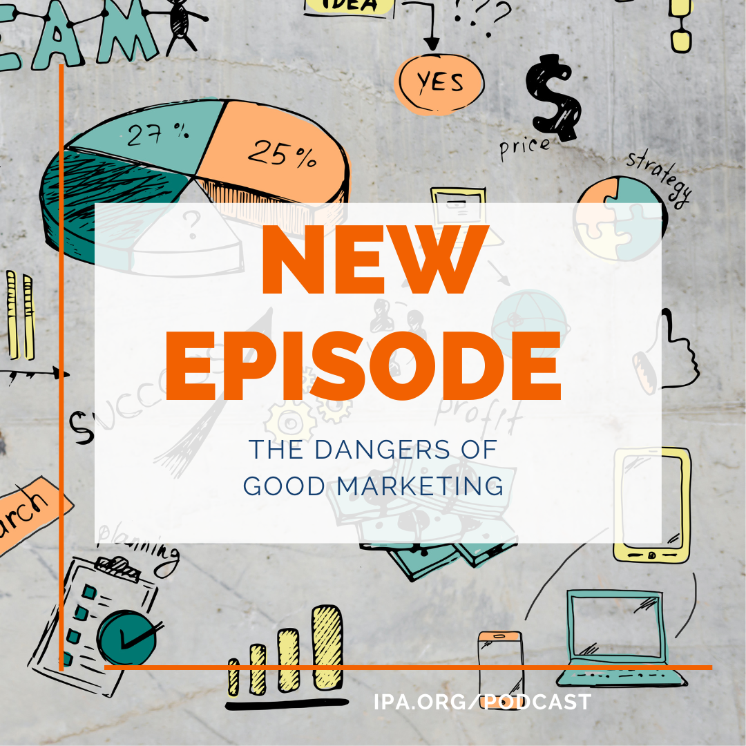 The Dangers of Good Marketing