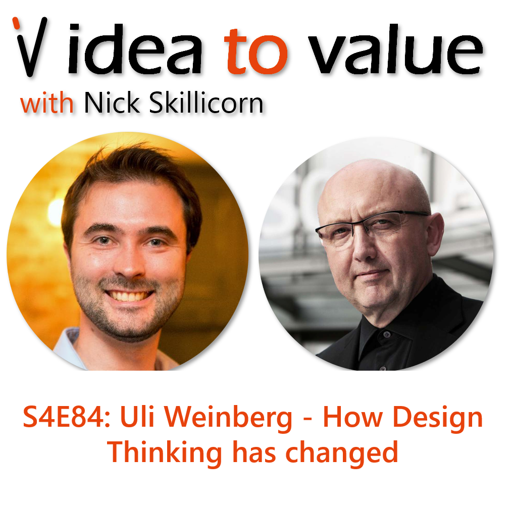 Podcast S4E84: Uli Weinberg - How Design Thinking has changed