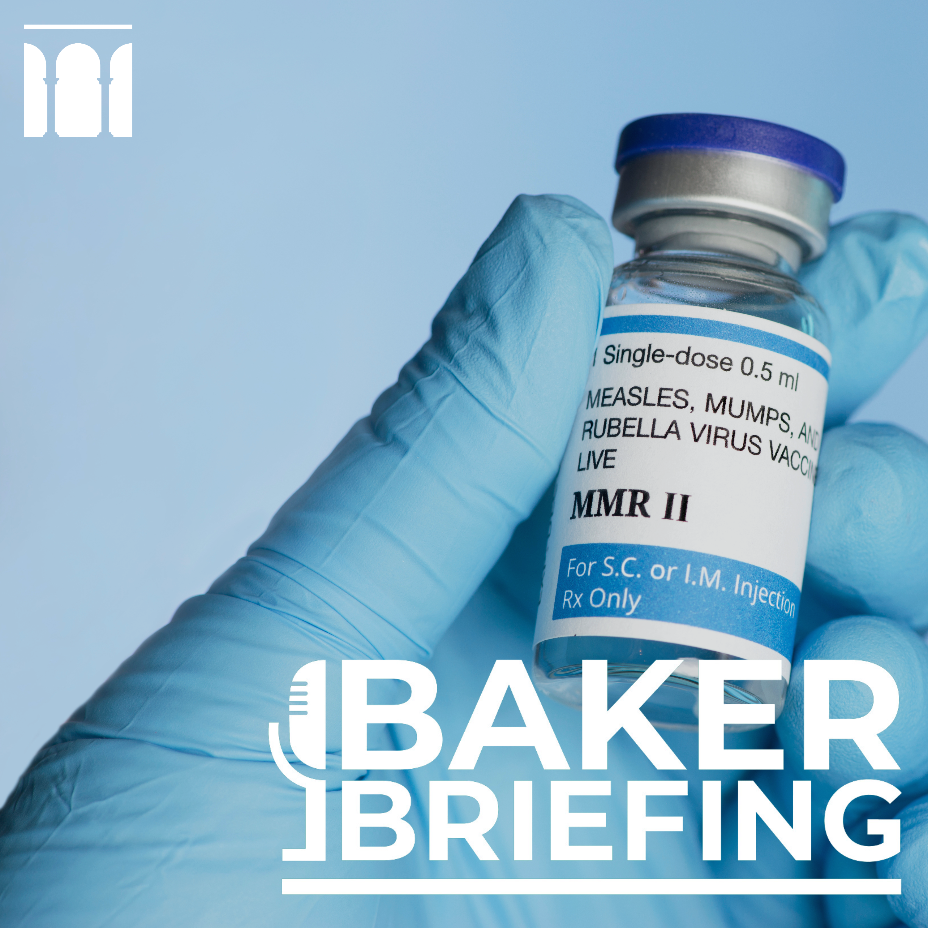Baker Briefing