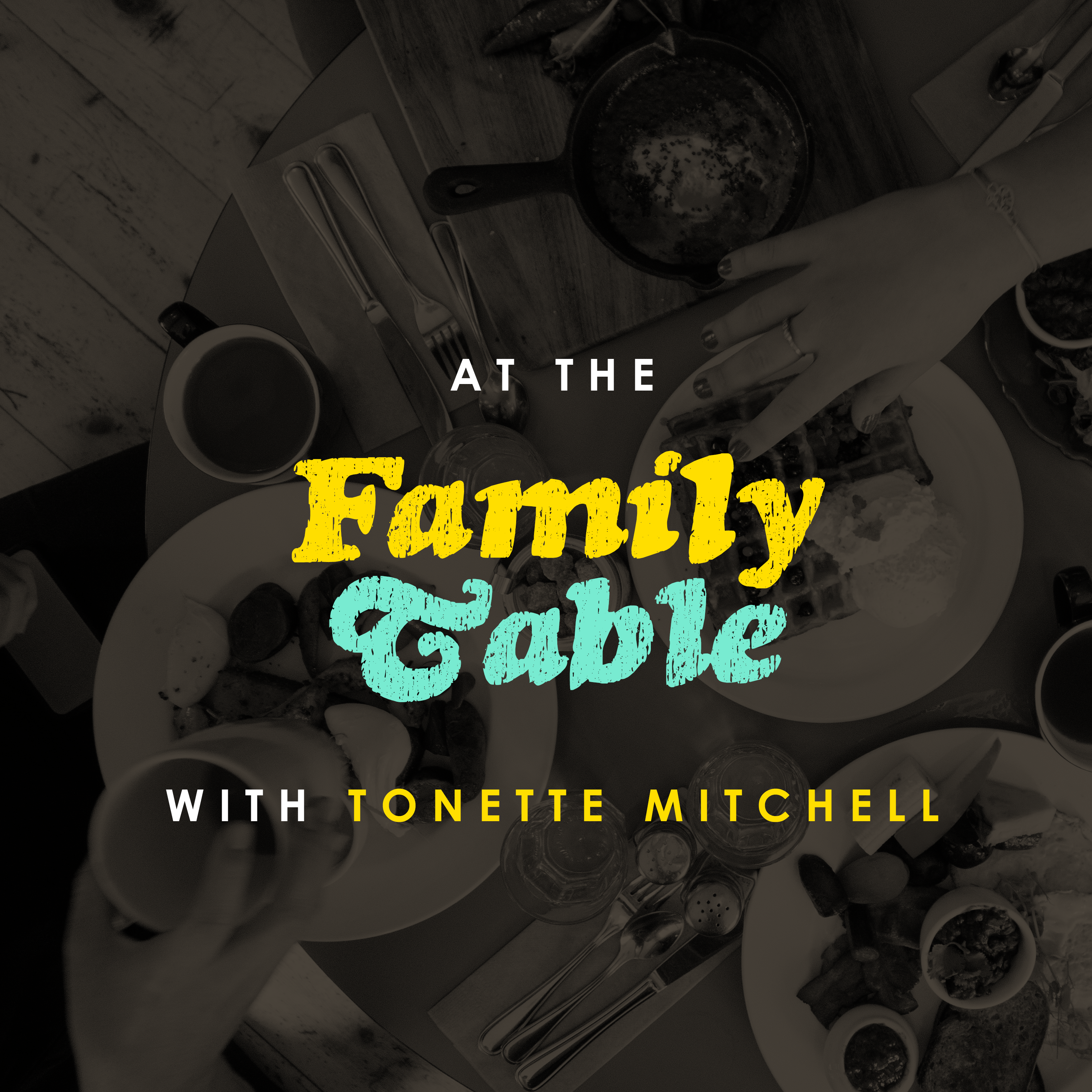 What's cooking on the At the Family Table Podcast? (Trailer)