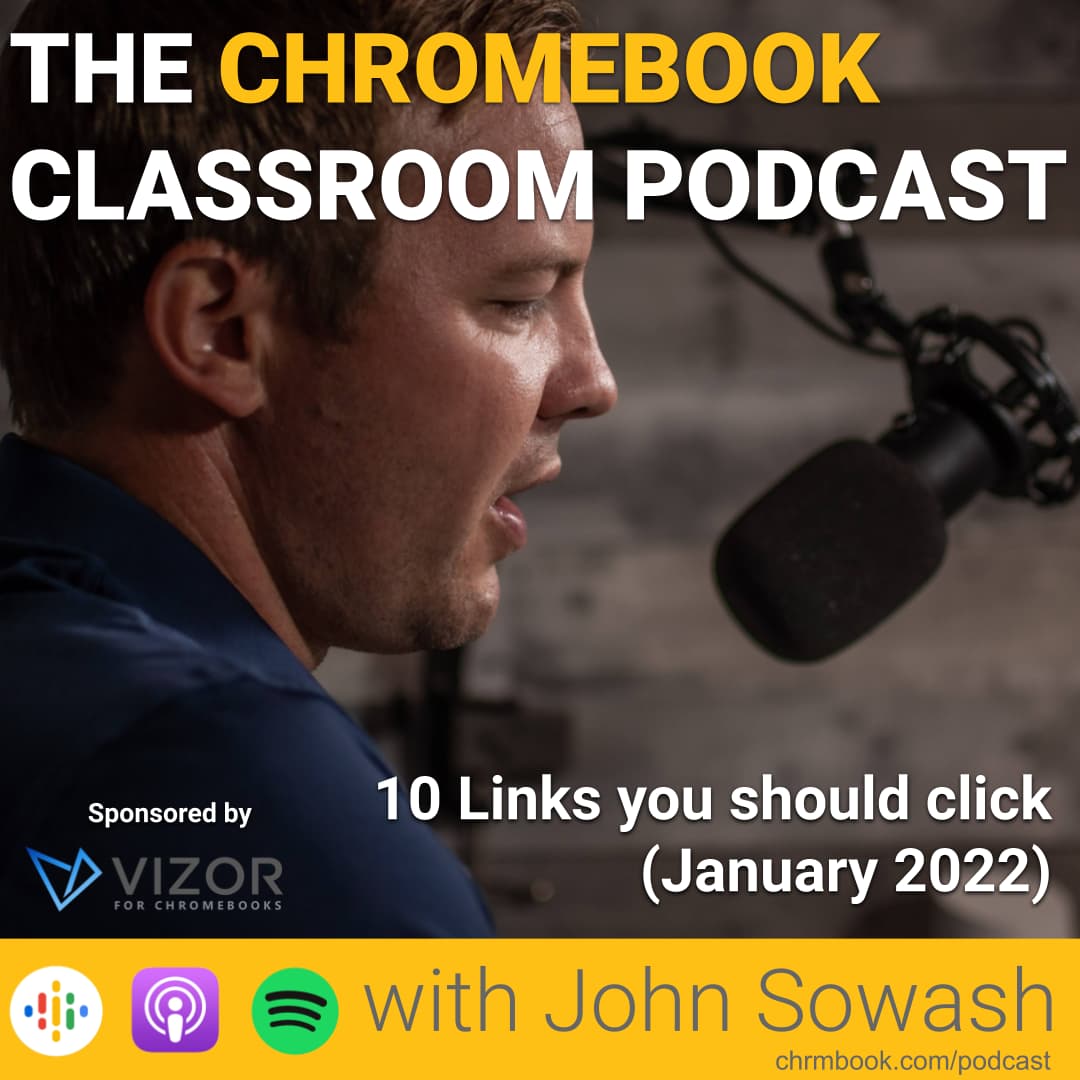 The Chromebook Classroom Podcast