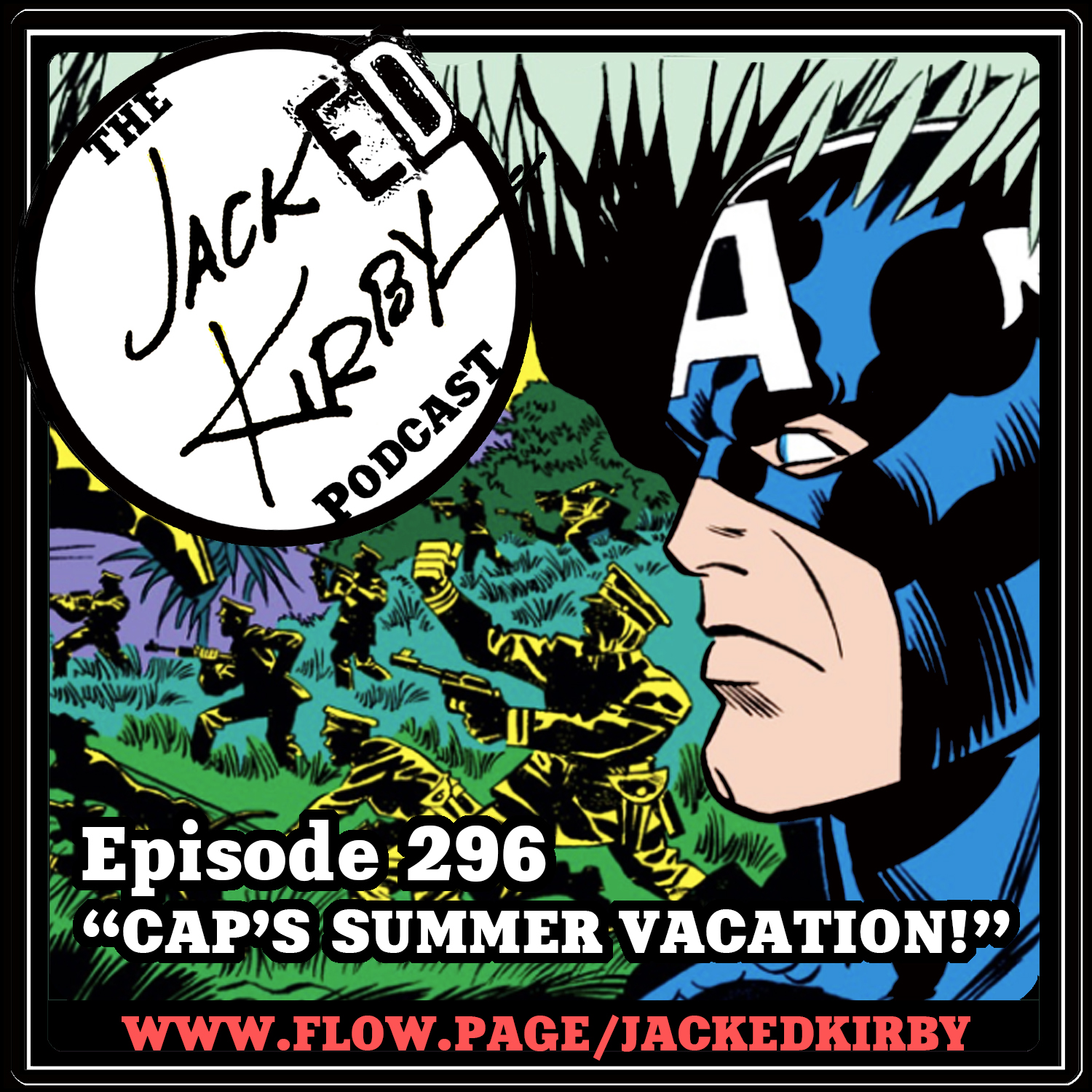 Episode 296- “Cap’s Summer Vacation!”