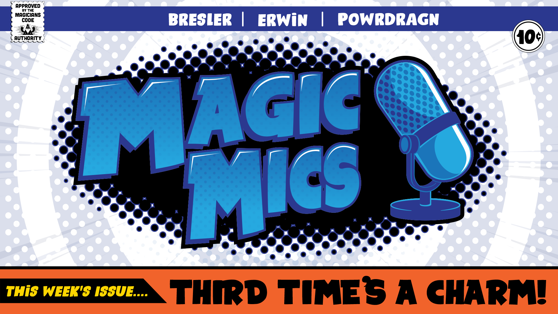 Magic Mics Podcast