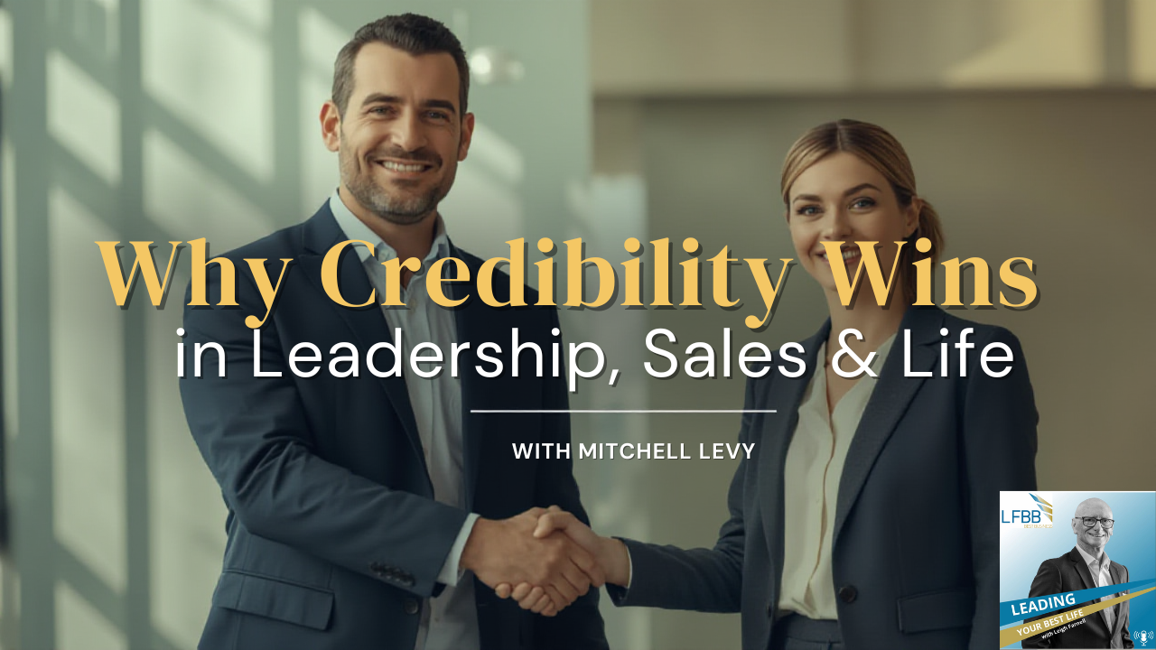 Leading Your Best Life with Leigh Farnell