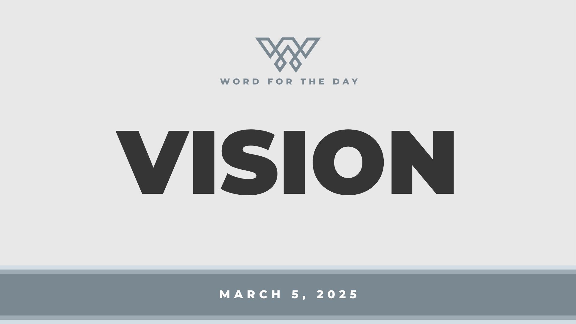 Vision