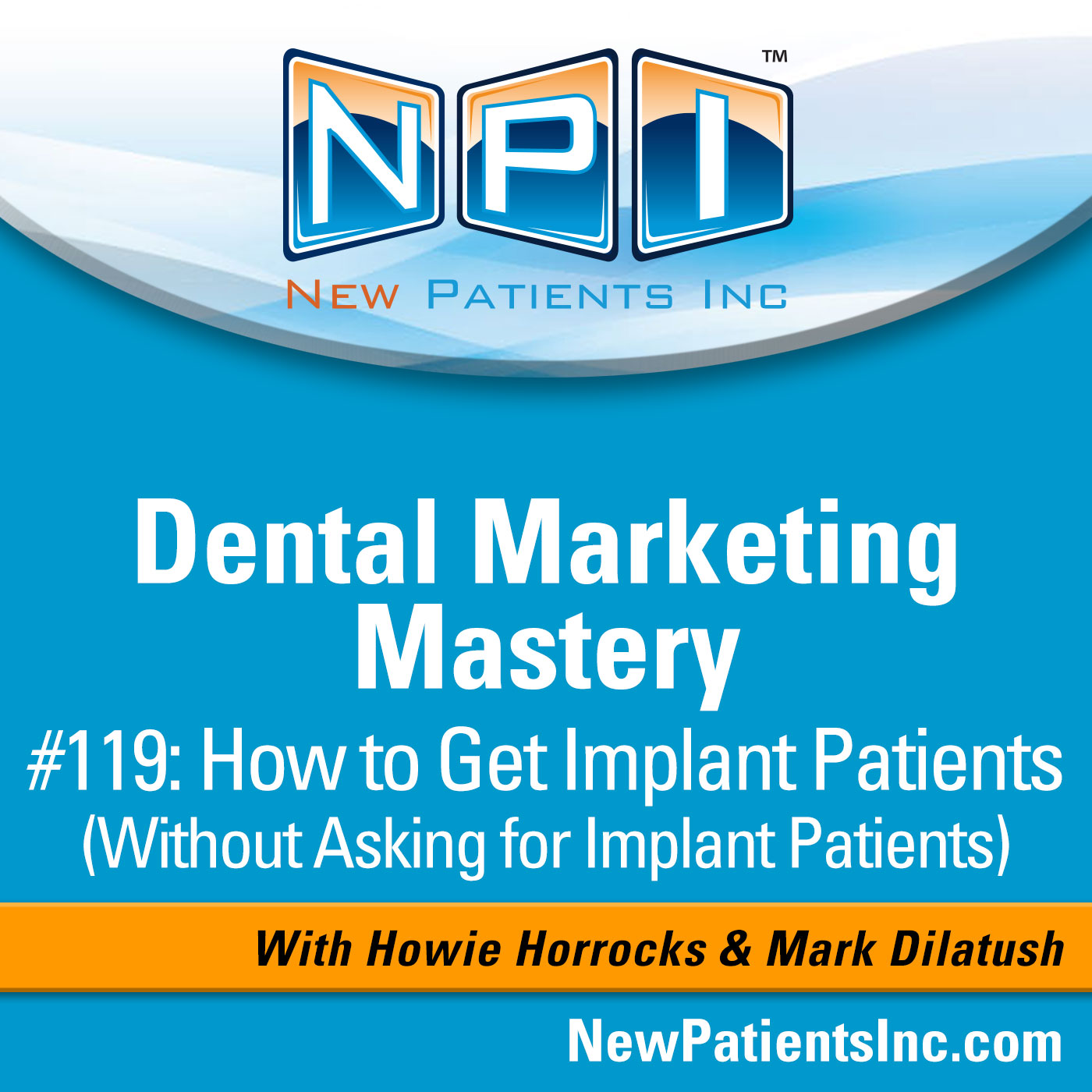 Dental Marketing Mastery