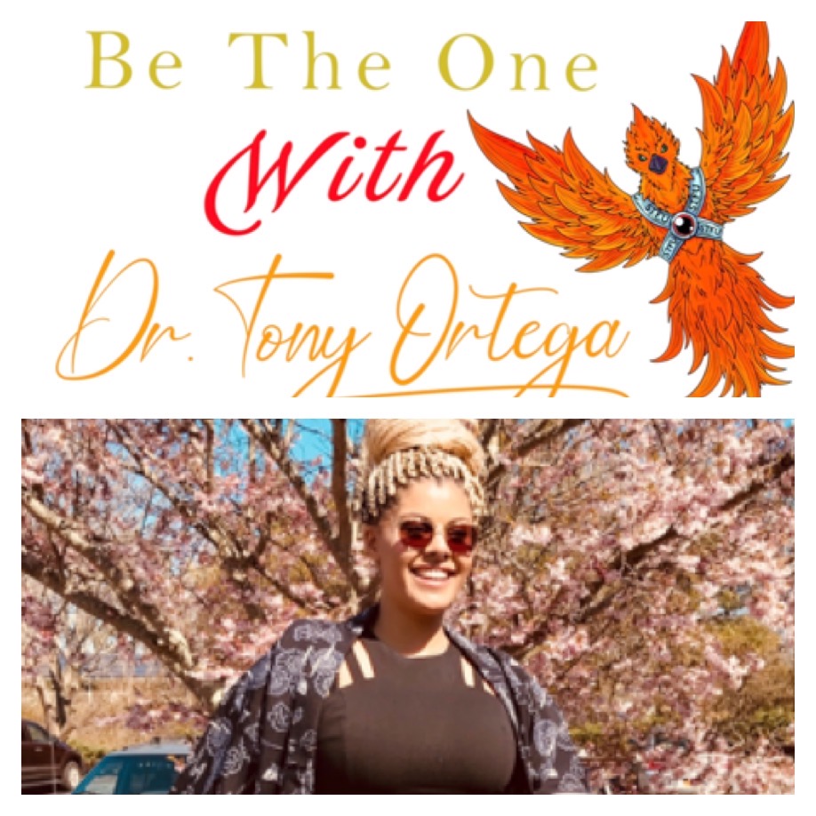 Be The One with Dr. Tony Ortega