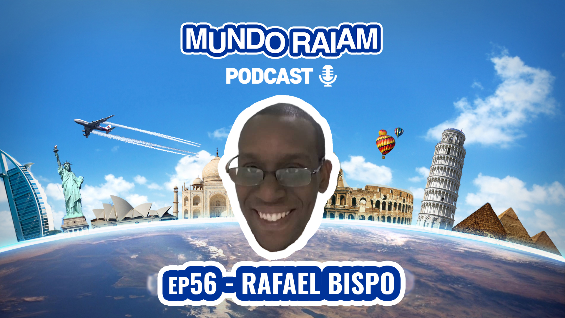 EP56: RAFAEL BISPO ( MÉDICO CARDIOLOGISTA )