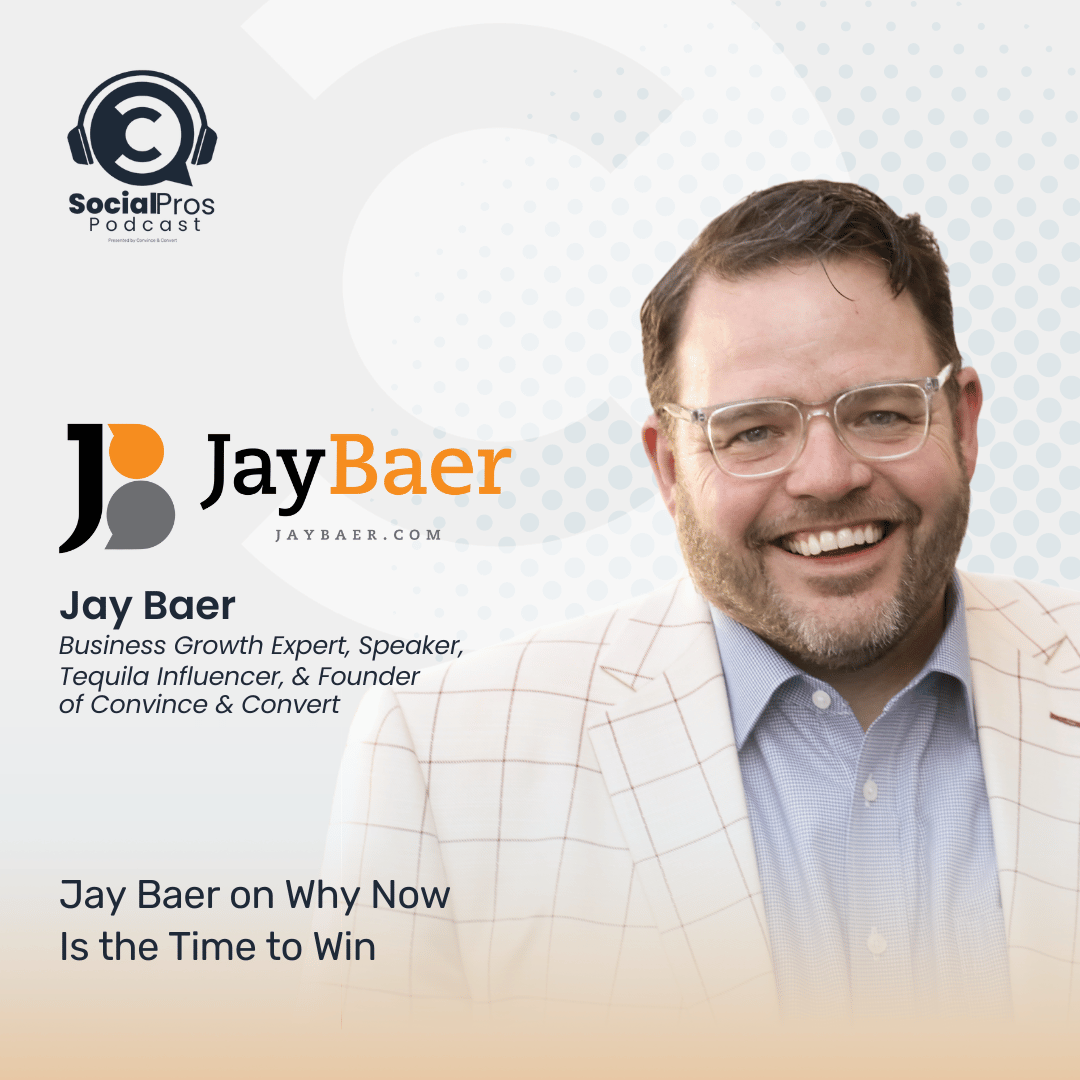 cover of episode Jay Baer on Why Now Is the Time to Win
