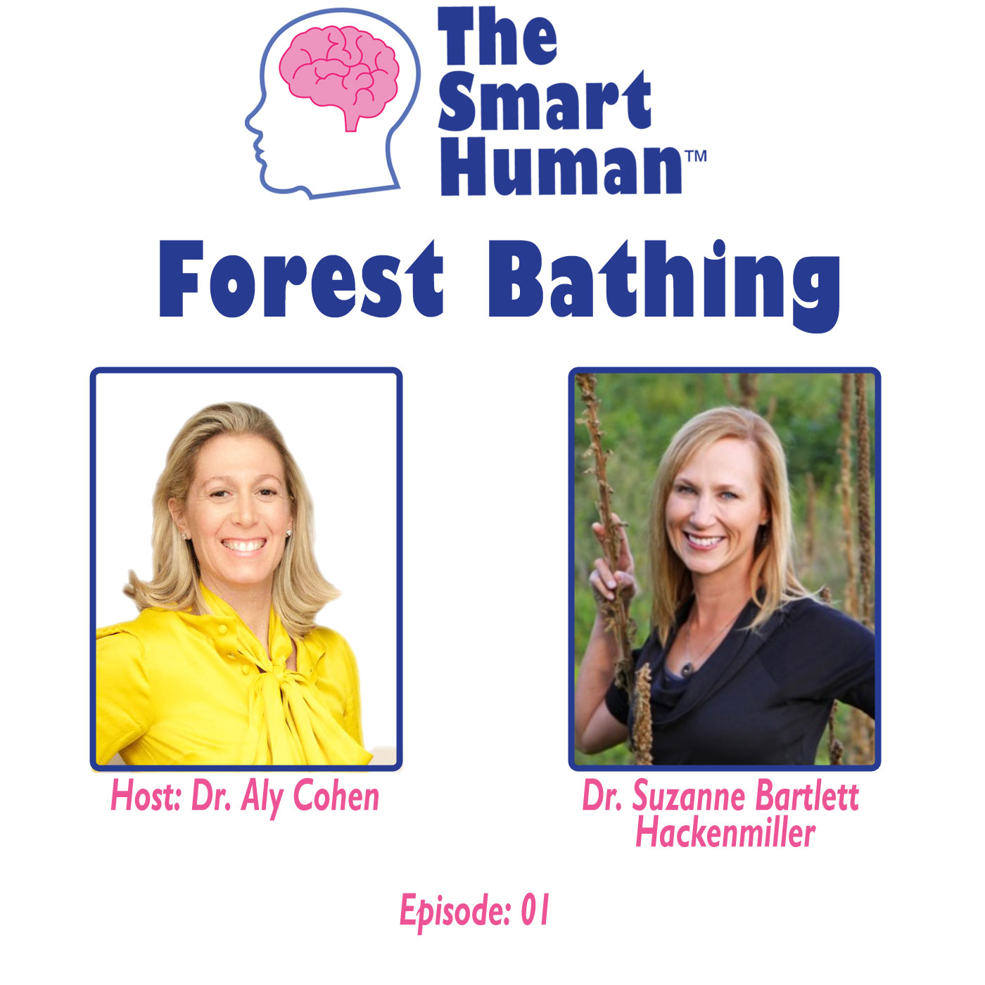 The Smart Human with Dr. Aly Cohen