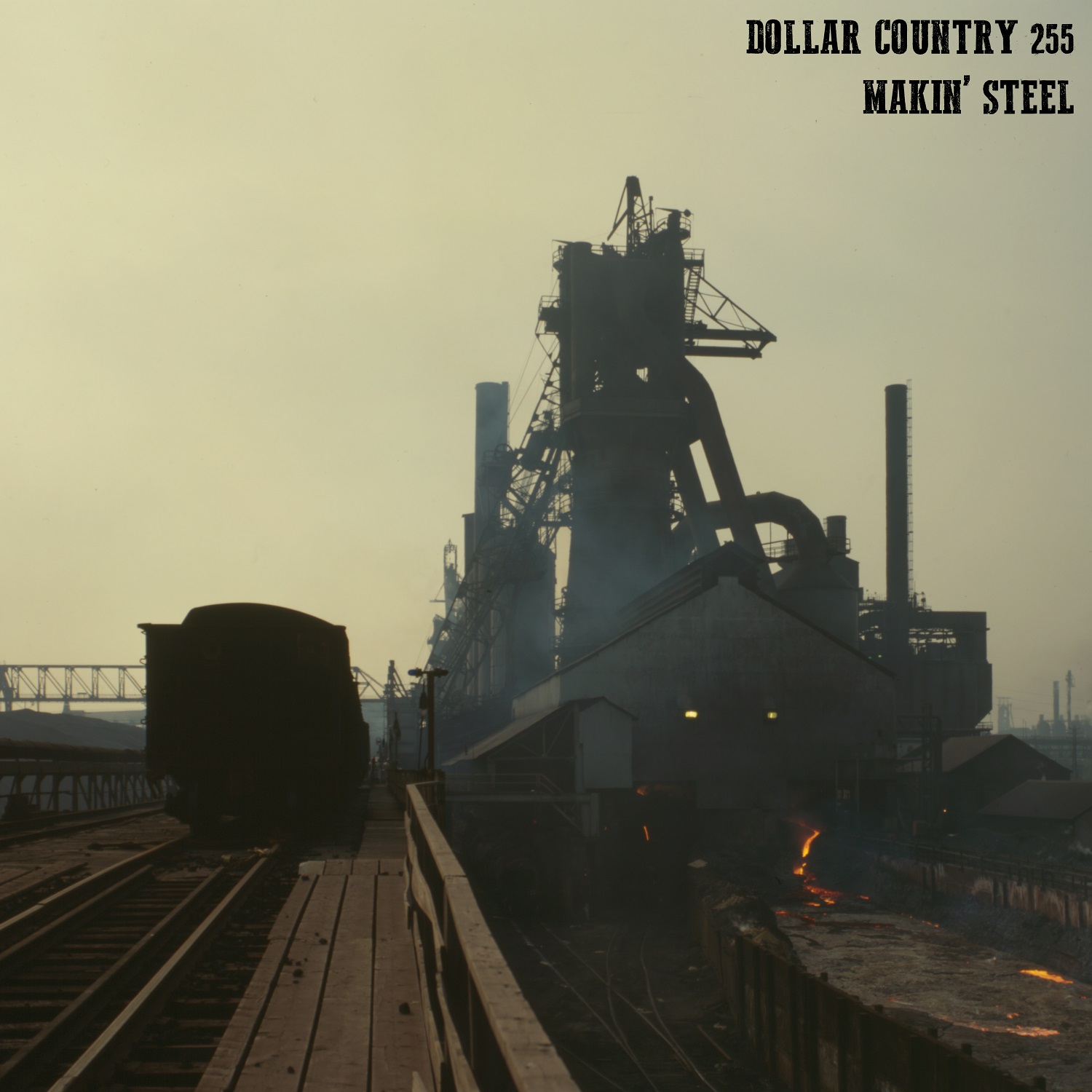 Ep. 255: Makin' Steel