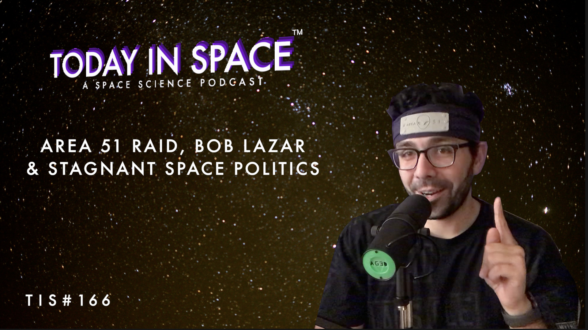 The Raid on Area 51, Bob Lazar, and Stagnant Space Politics | TIS 166