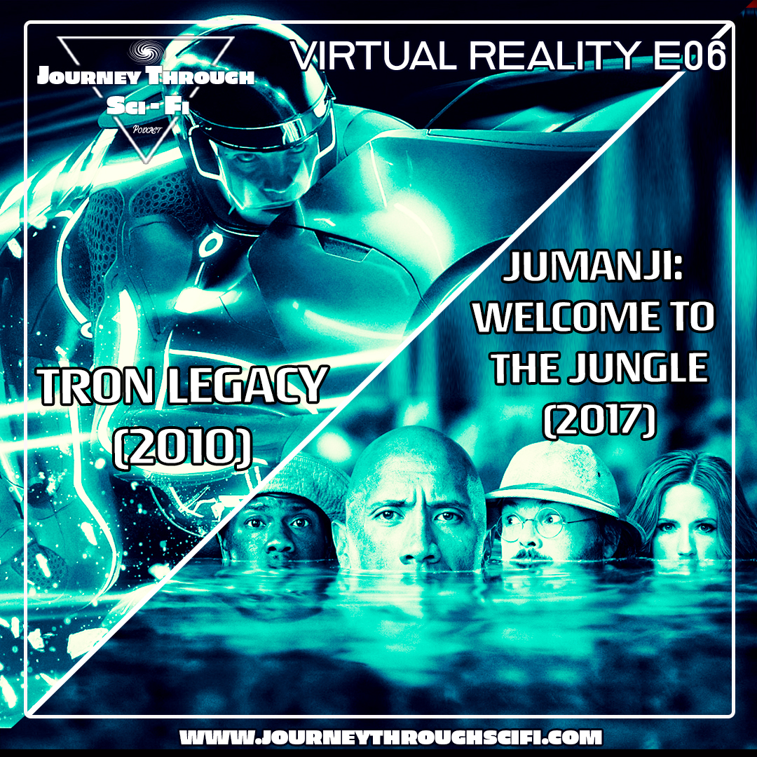 Game Worlds - Tron: Legacy (2010) & Jumanji: Welcome to the Jungle (2017)