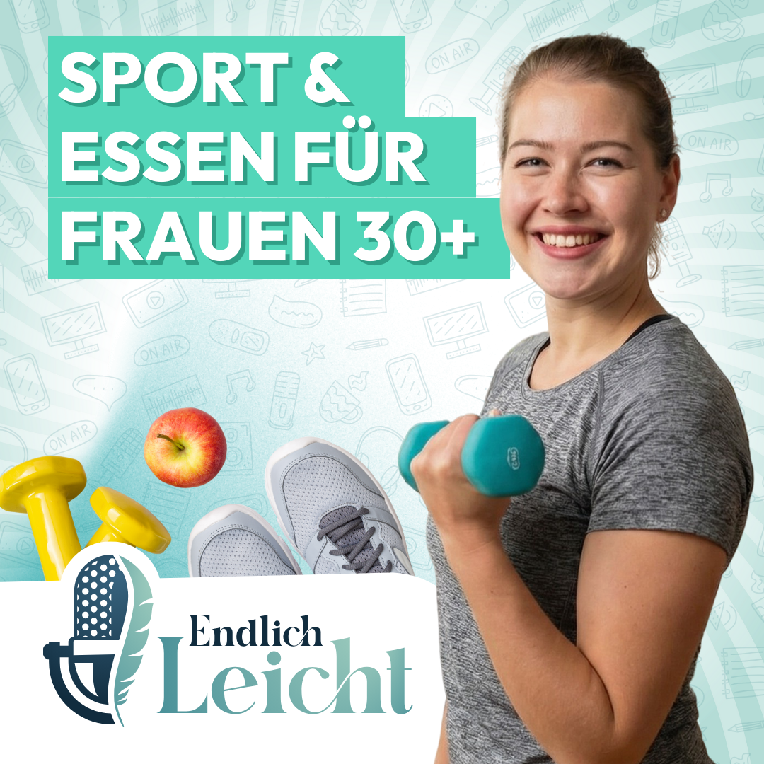 82: Sport & Essen für Frauen 30+: Wann du was isst für maximale Energie